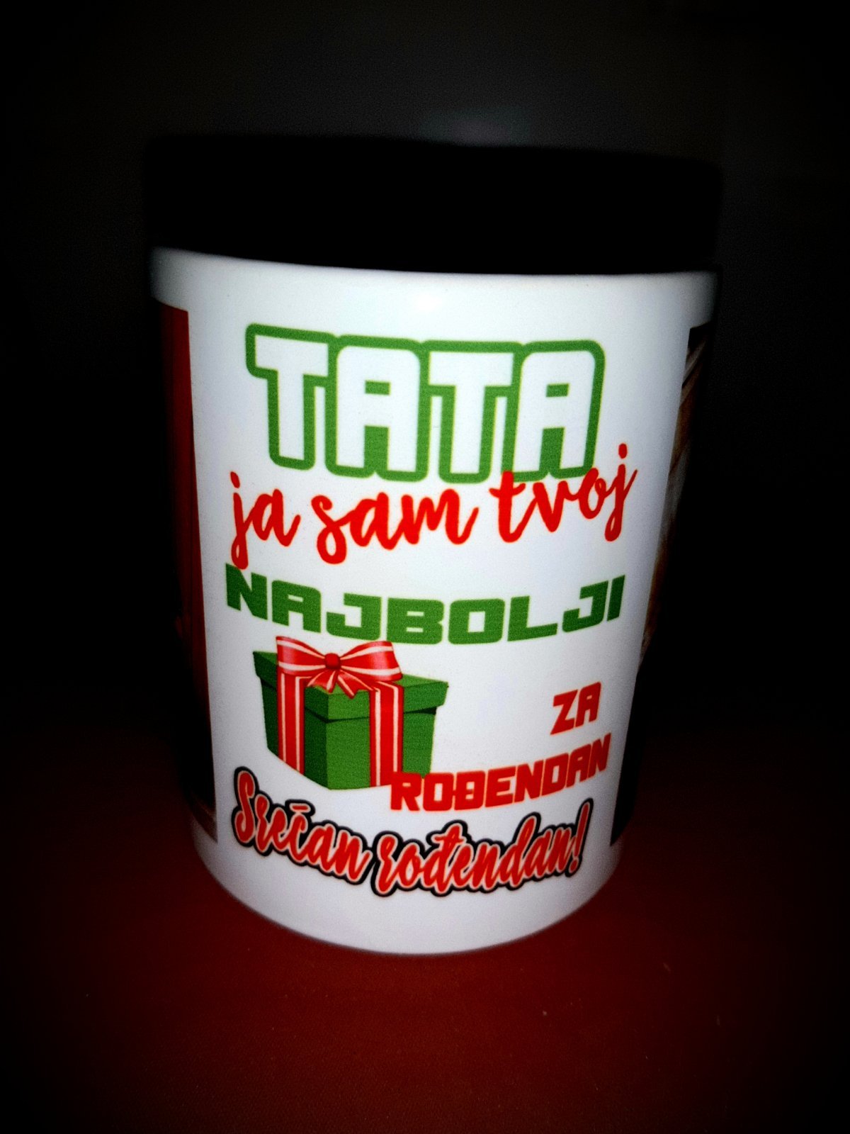 Solje sa natpisom stampom/Solja sa slikom/tata ja sam tvoj najbolji poklon za rodjendan.jpg